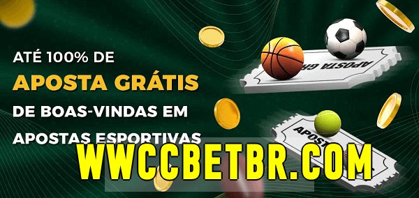 wwccbet.com bet Ate 100% de Aposta Gratis